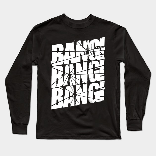 Bang Bang Bang! Long Sleeve T-Shirt by BestKoreaShop